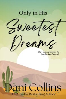 Only In His Sweetest Dreams