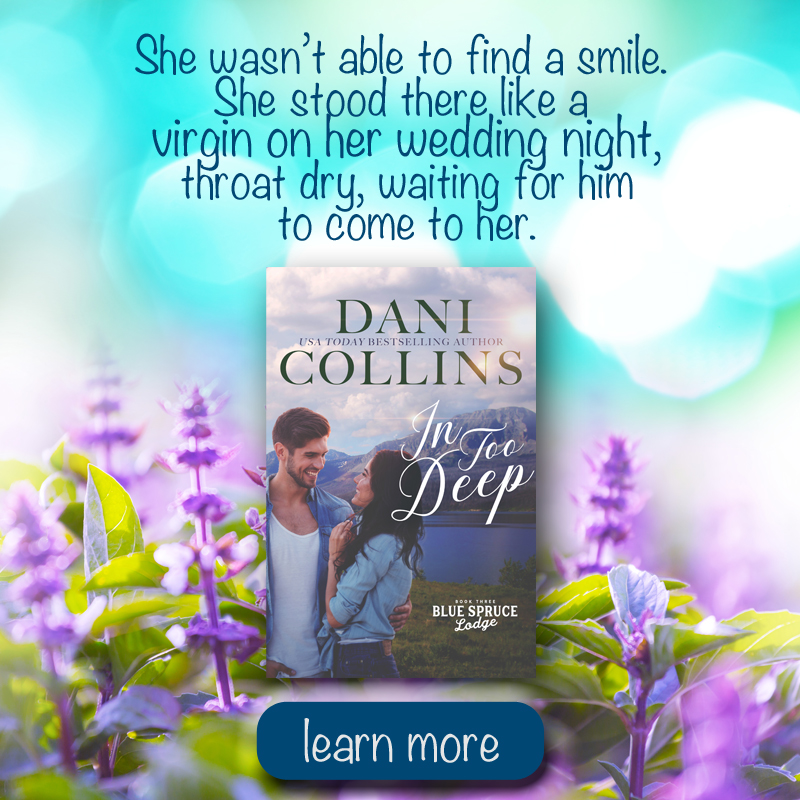 In Too Deep Available Now Dani Collins Sexy Witty Vibrant Romance 