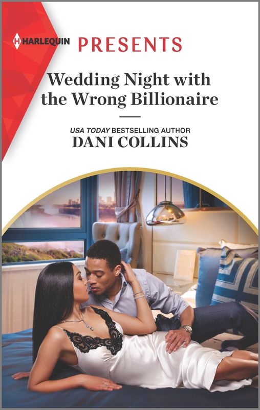 Wedding Night With The Wrong Billionaire Dani Collins Sexy Witty Vibrant Romance